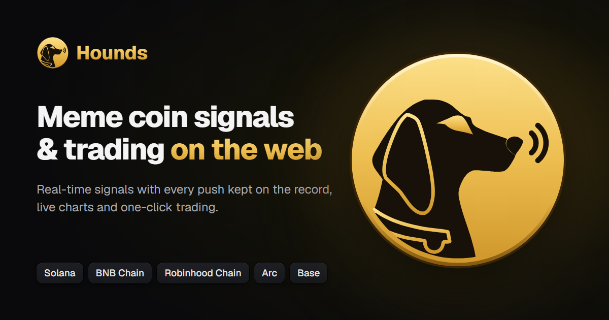 Hounds.fun — Meme coin signals & trading workbench